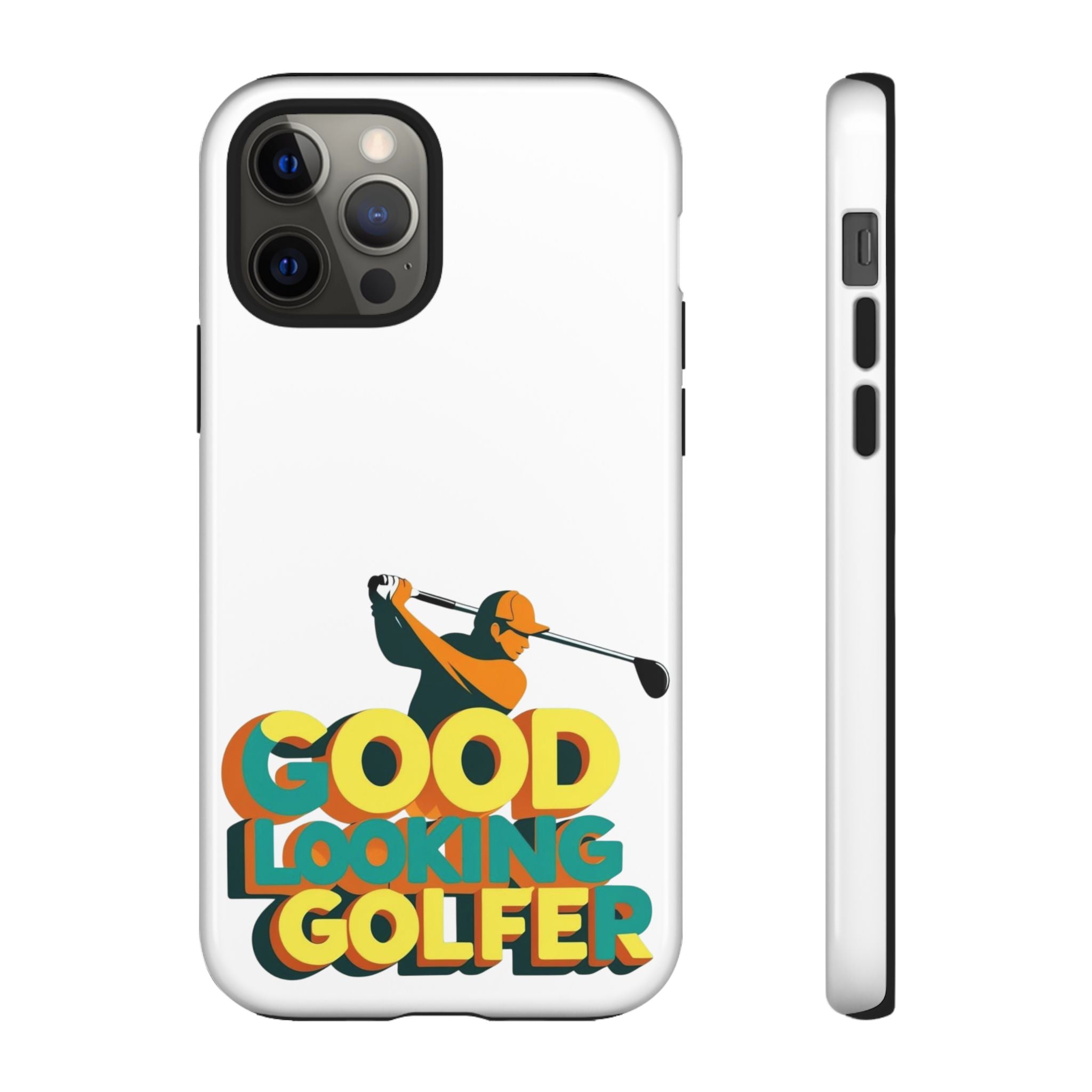 Good Looking Golfer Phone Case | Perfect Gift for Golf Lovers, Stylish Golf Accessories, Tough Phone Protection, Golfer's Essentials