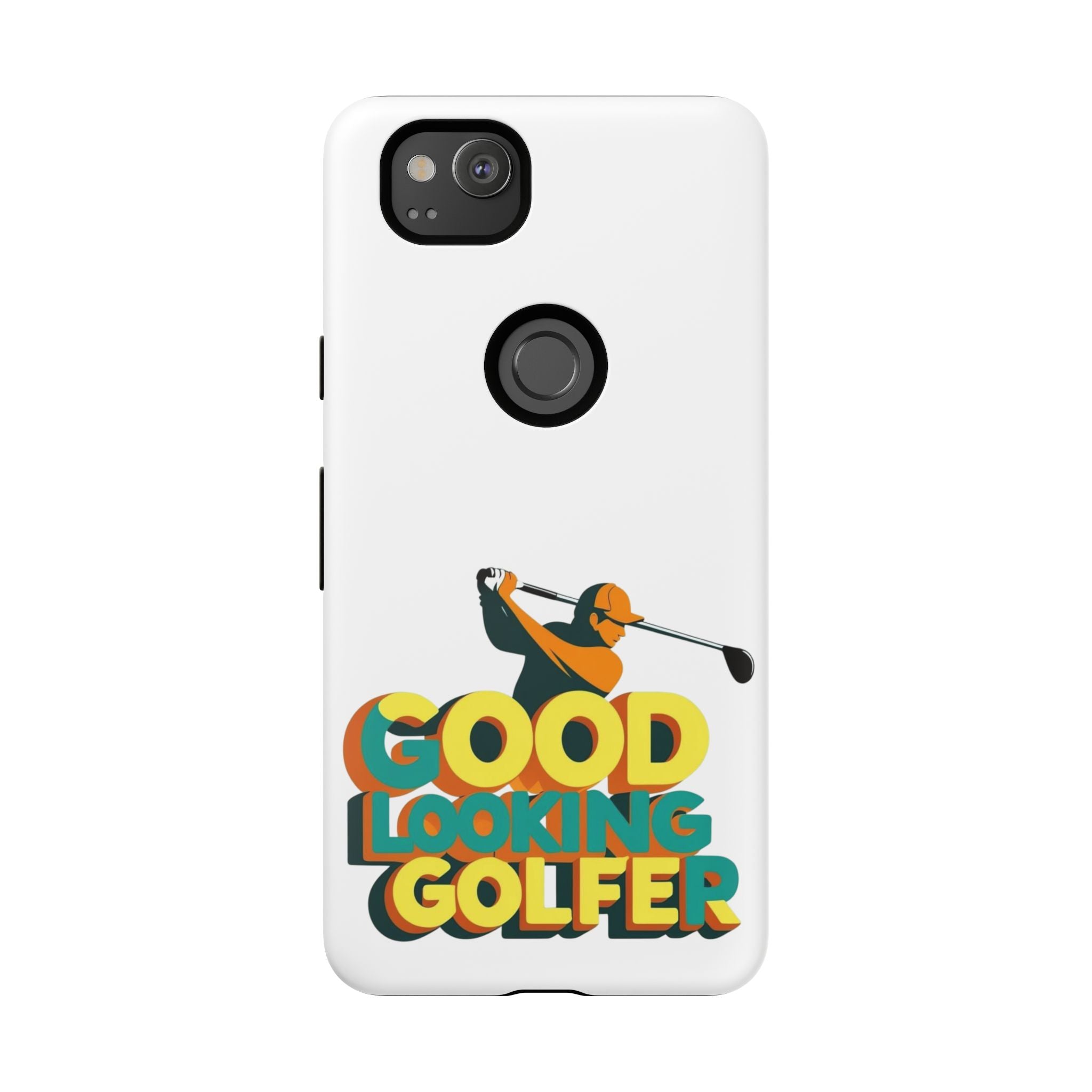 Good Looking Golfer Phone Case | Perfect Gift for Golf Lovers, Stylish Golf Accessories, Tough Phone Protection, Golfer's Essentials