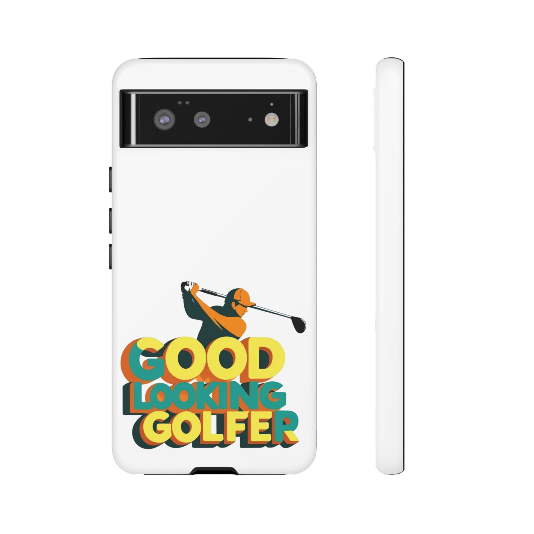Good Looking Golfer Phone Case | Perfect Gift for Golf Lovers, Stylish Golf Accessories, Tough Phone Protection, Golfer's Essentials
