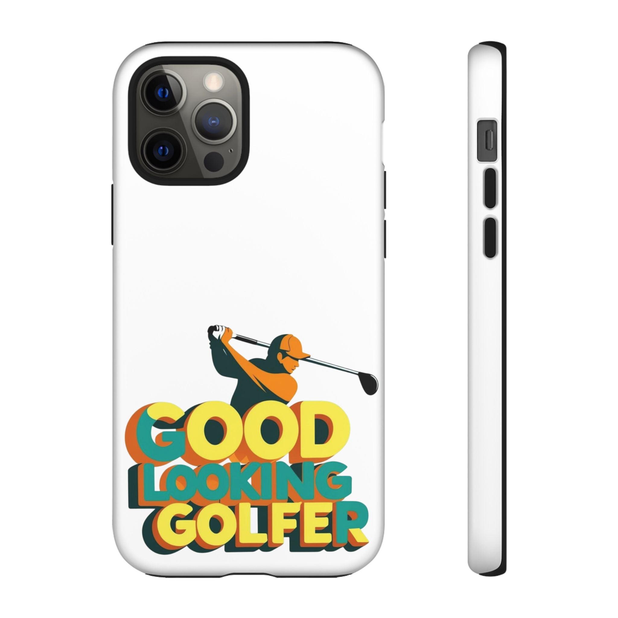 Good Looking Golfer Phone Case | Perfect Gift for Golf Lovers, Stylish Golf Accessories, Tough Phone Protection, Golfer's Essentials