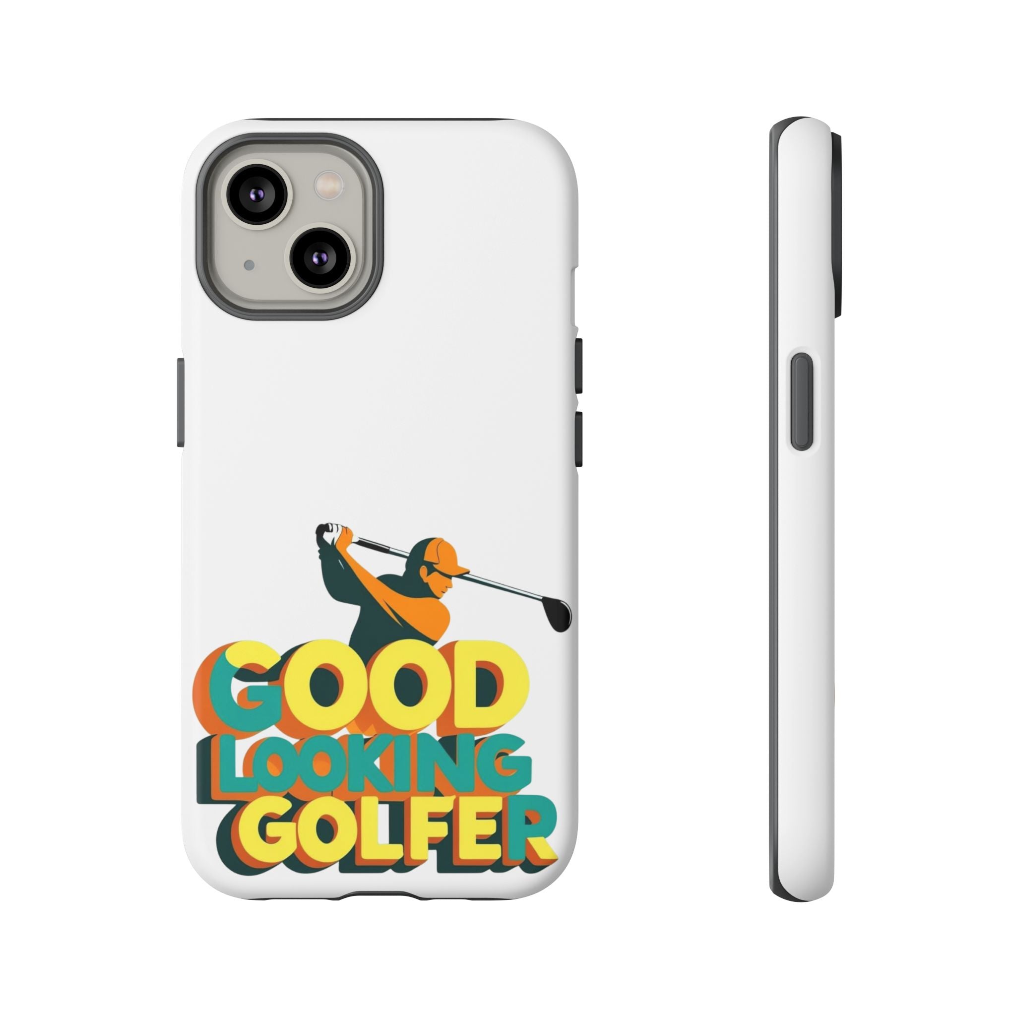 Good Looking Golfer Phone Case | Perfect Gift for Golf Lovers, Stylish Golf Accessories, Tough Phone Protection, Golfer's Essentials