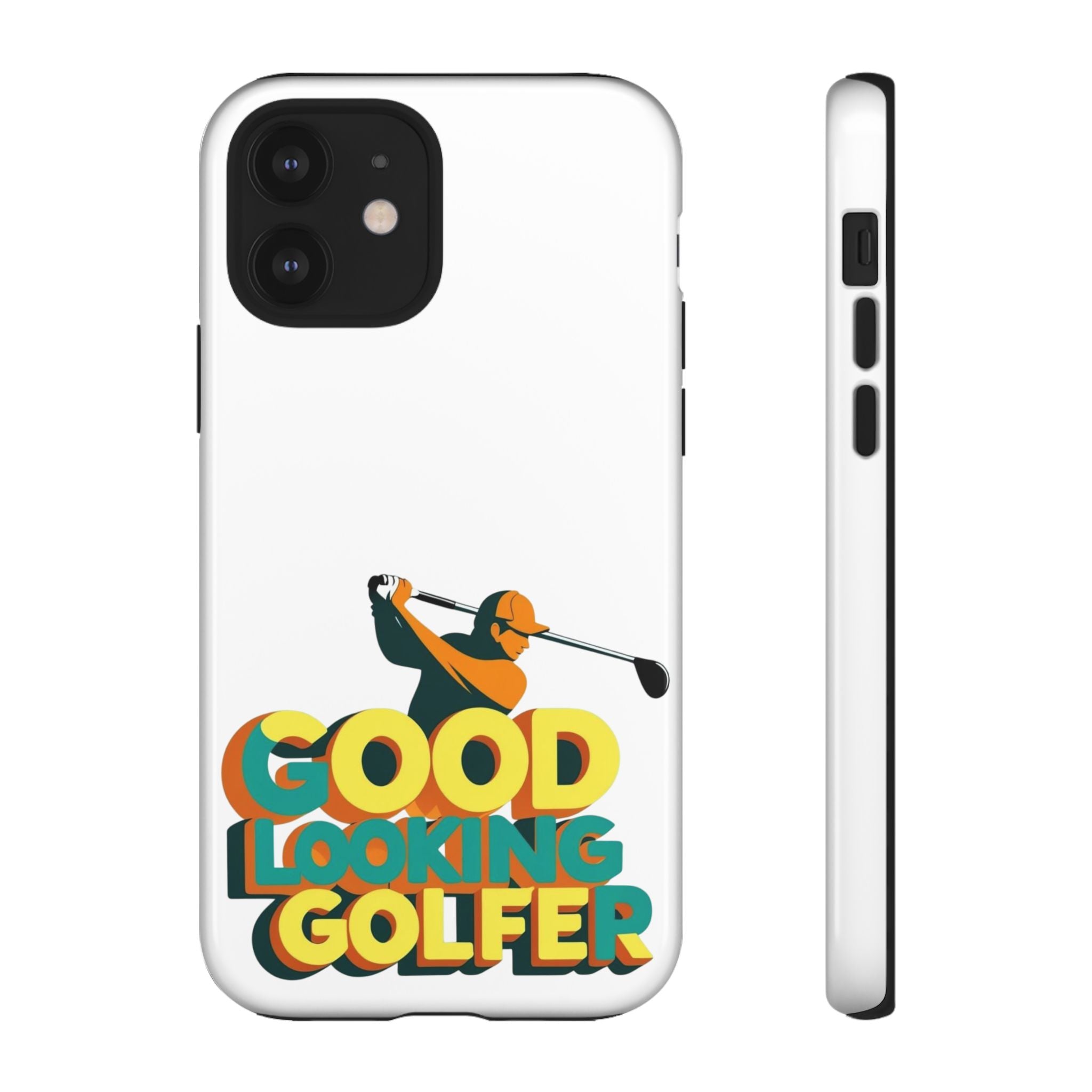 Good Looking Golfer Phone Case | Perfect Gift for Golf Lovers, Stylish Golf Accessories, Tough Phone Protection, Golfer's Essentials