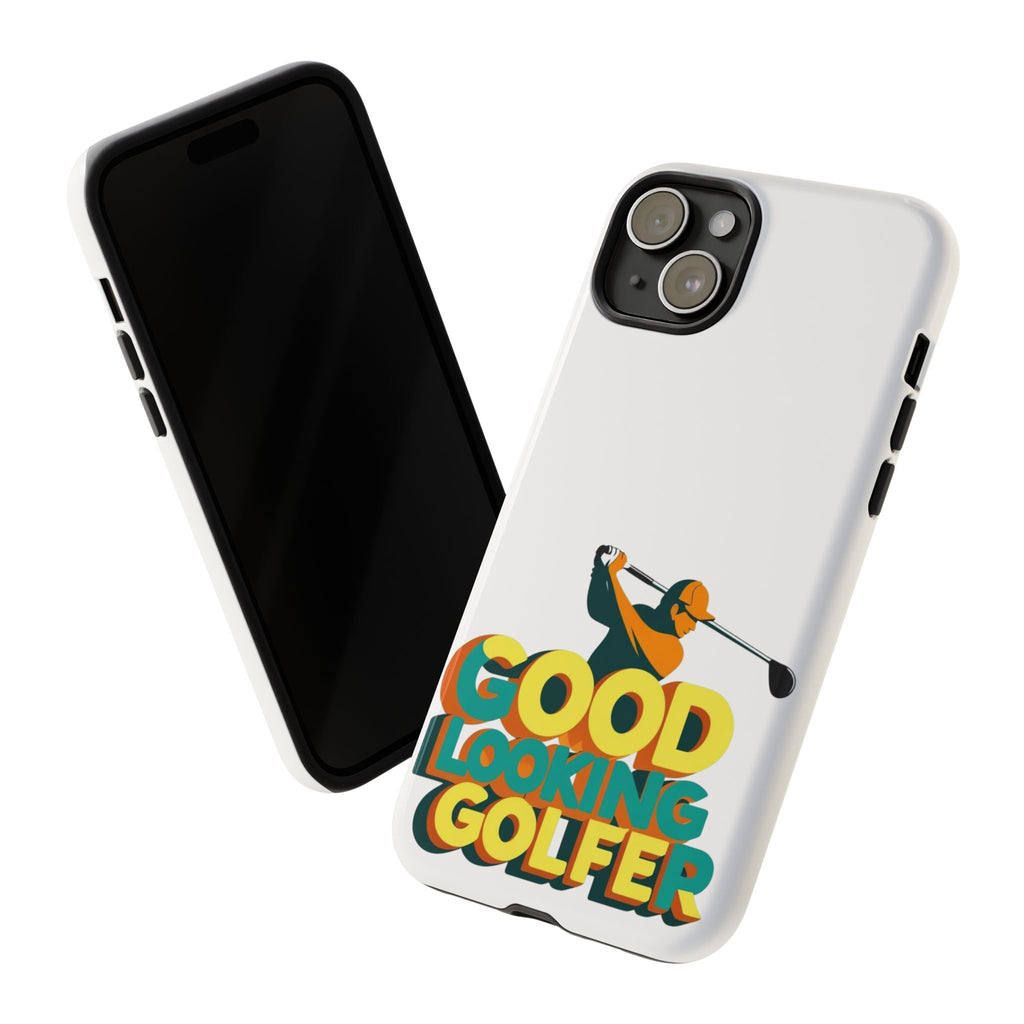 Good Looking Golfer Phone Case | Perfect Gift for Golf Lovers, Stylish Golf Accessories, Tough Phone Protection, Golfer's Essentials