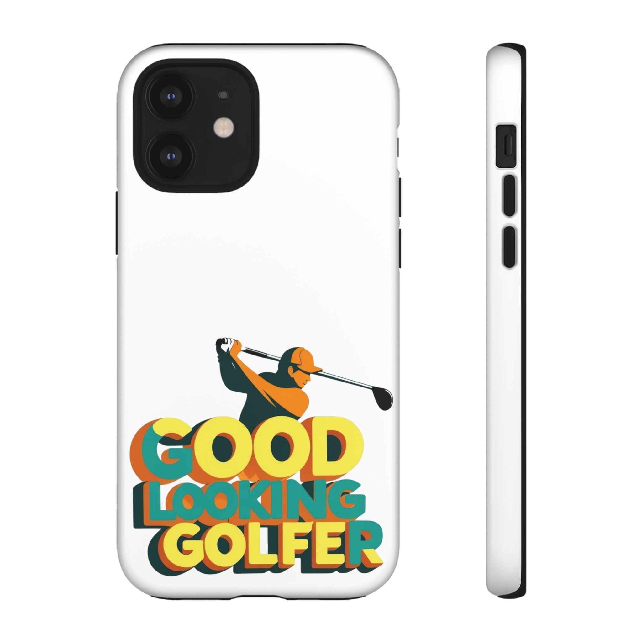 Good Looking Golfer Phone Case | Perfect Gift for Golf Lovers, Stylish Golf Accessories, Tough Phone Protection, Golfer's Essentials