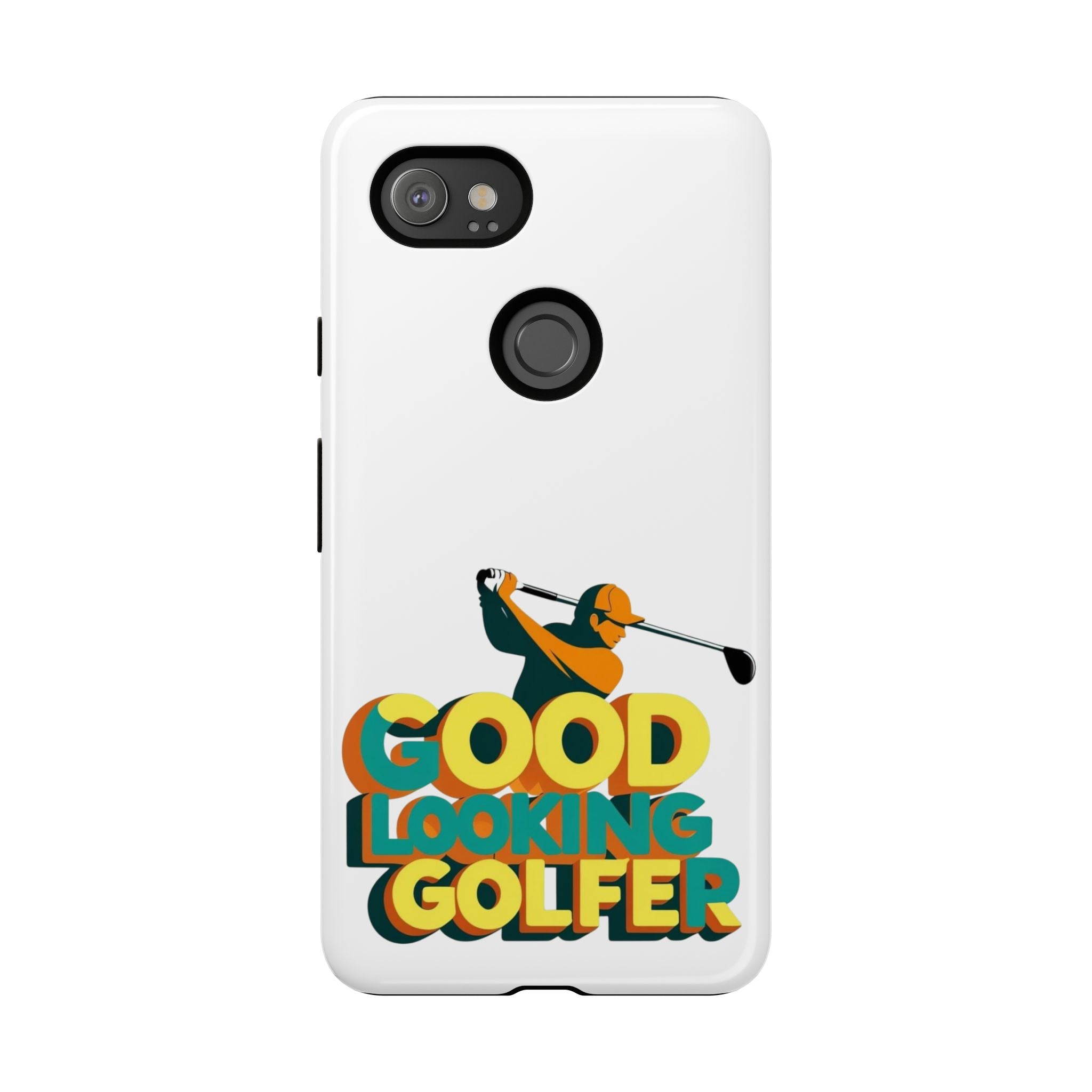 Good Looking Golfer Phone Case | Perfect Gift for Golf Lovers, Stylish Golf Accessories, Tough Phone Protection, Golfer's Essentials