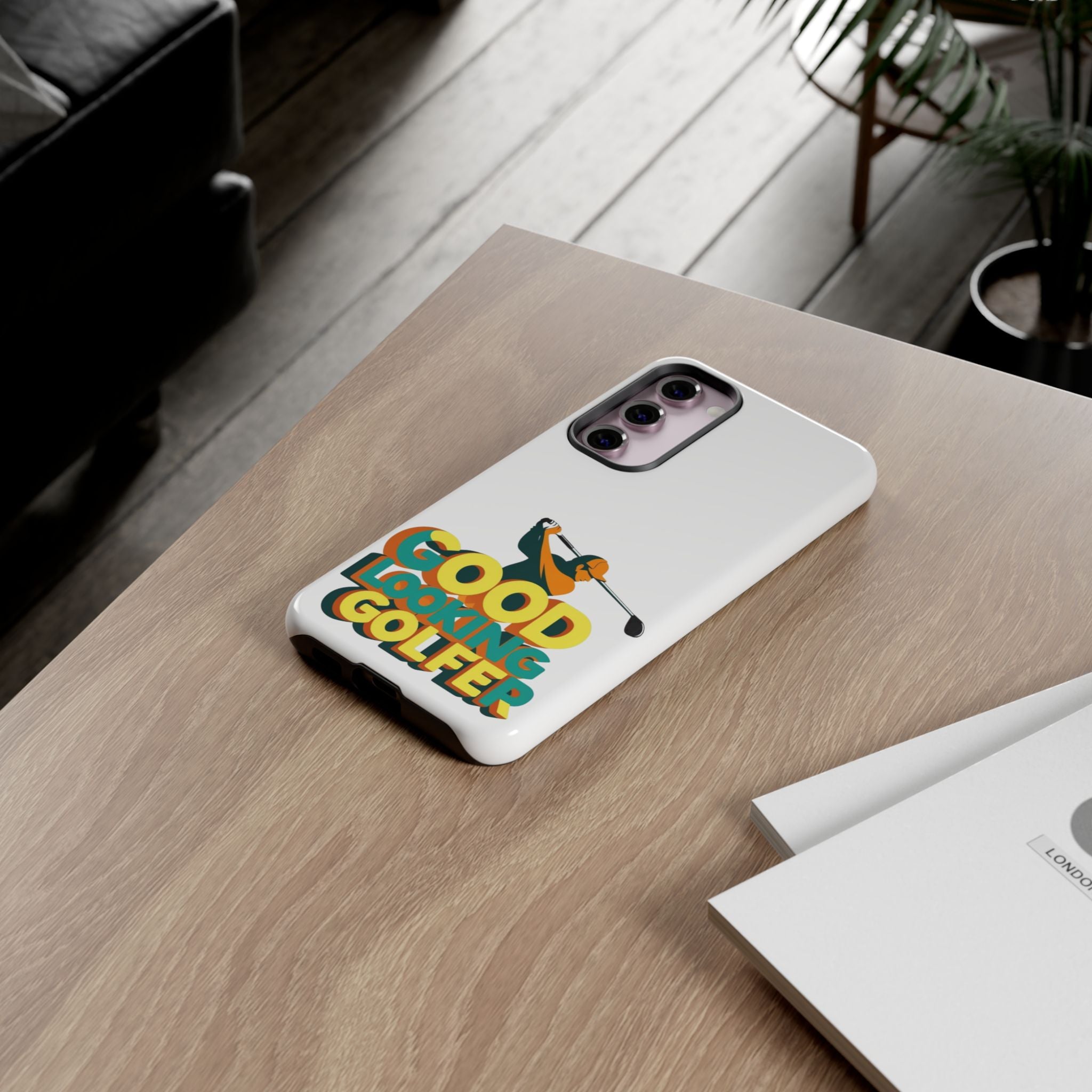 Good Looking Golfer Phone Case | Perfect Gift for Golf Lovers, Stylish Golf Accessories, Tough Phone Protection, Golfer's Essentials