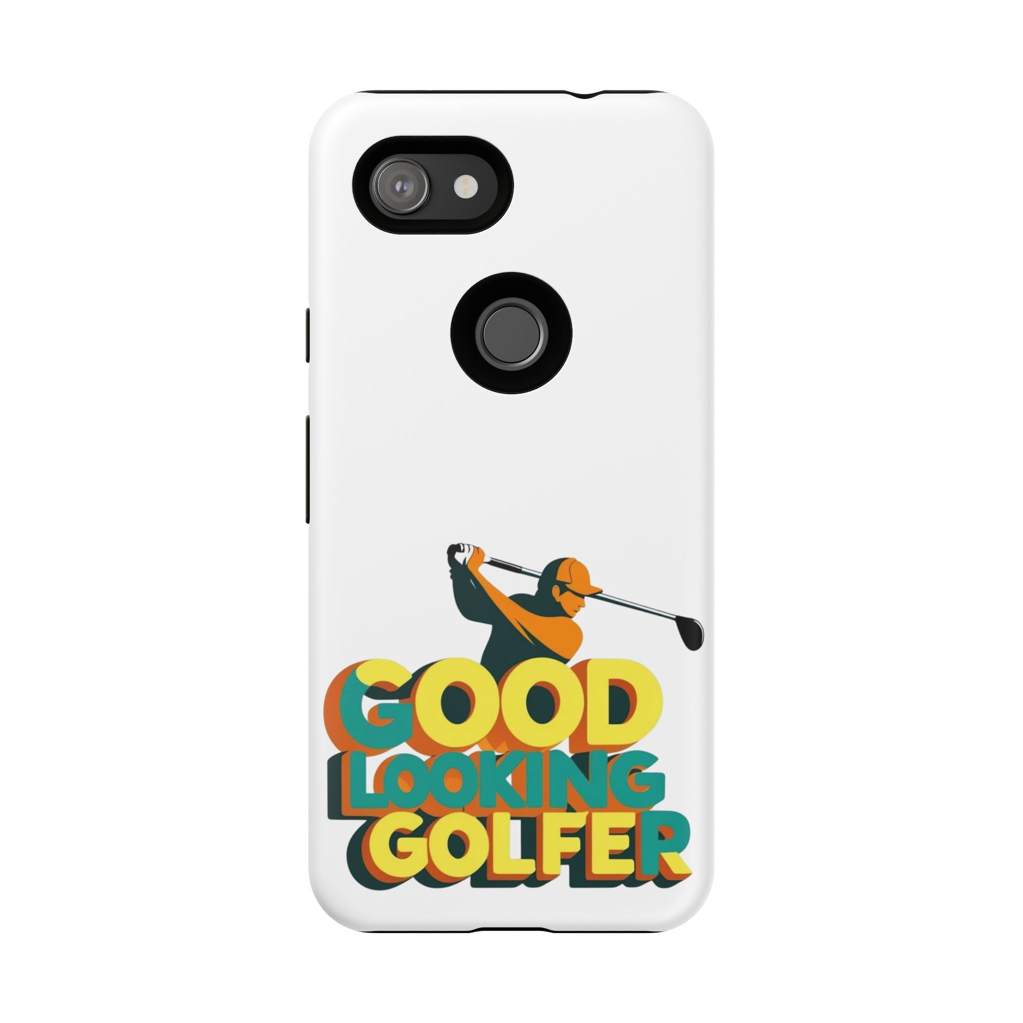 Good Looking Golfer Phone Case | Perfect Gift for Golf Lovers, Stylish Golf Accessories, Tough Phone Protection, Golfer's Essentials
