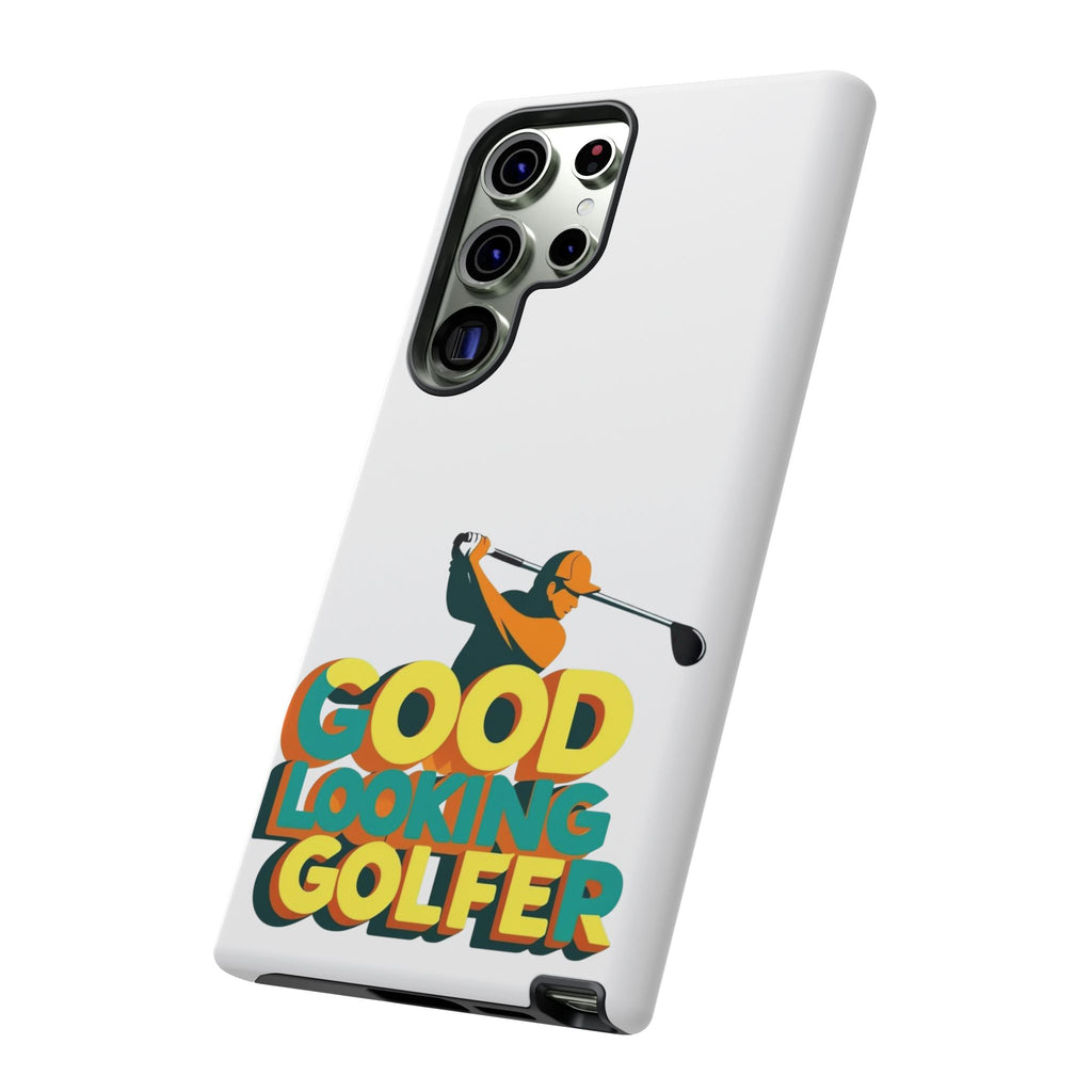 Good Looking Golfer Phone Case | Perfect Gift for Golf Lovers, Stylish Golf Accessories, Tough Phone Protection, Golfer's Essentials