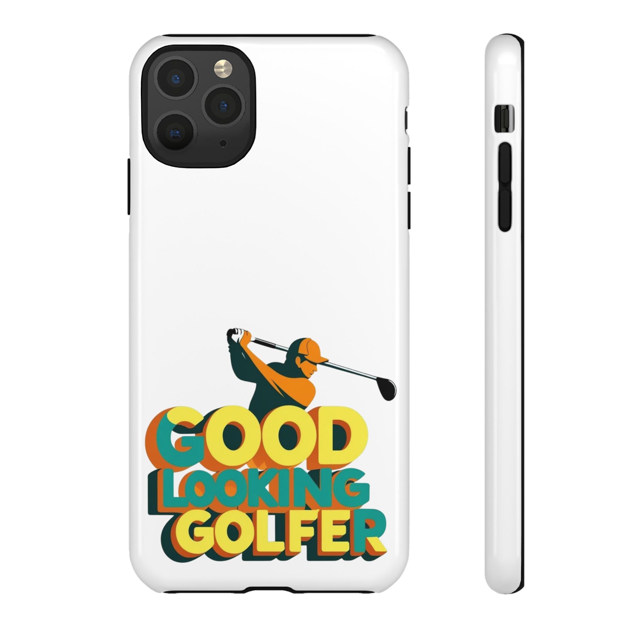 Good Looking Golfer Phone Case | Perfect Gift for Golf Lovers, Stylish Golf Accessories, Tough Phone Protection, Golfer's Essentials