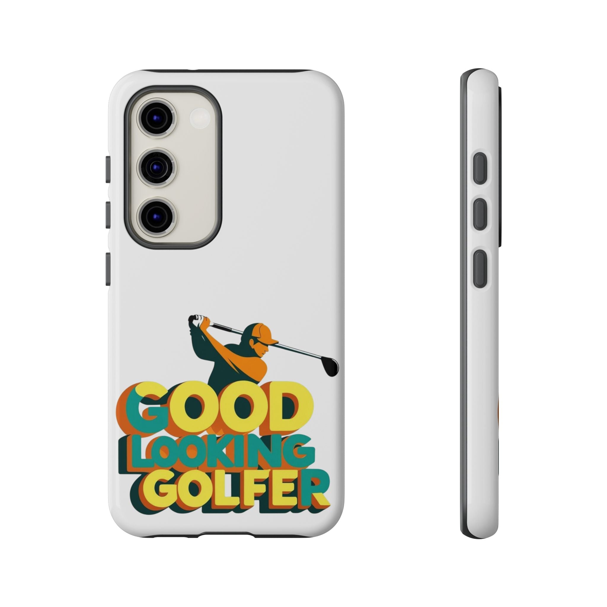 Good Looking Golfer Phone Case | Perfect Gift for Golf Lovers, Stylish Golf Accessories, Tough Phone Protection, Golfer's Essentials