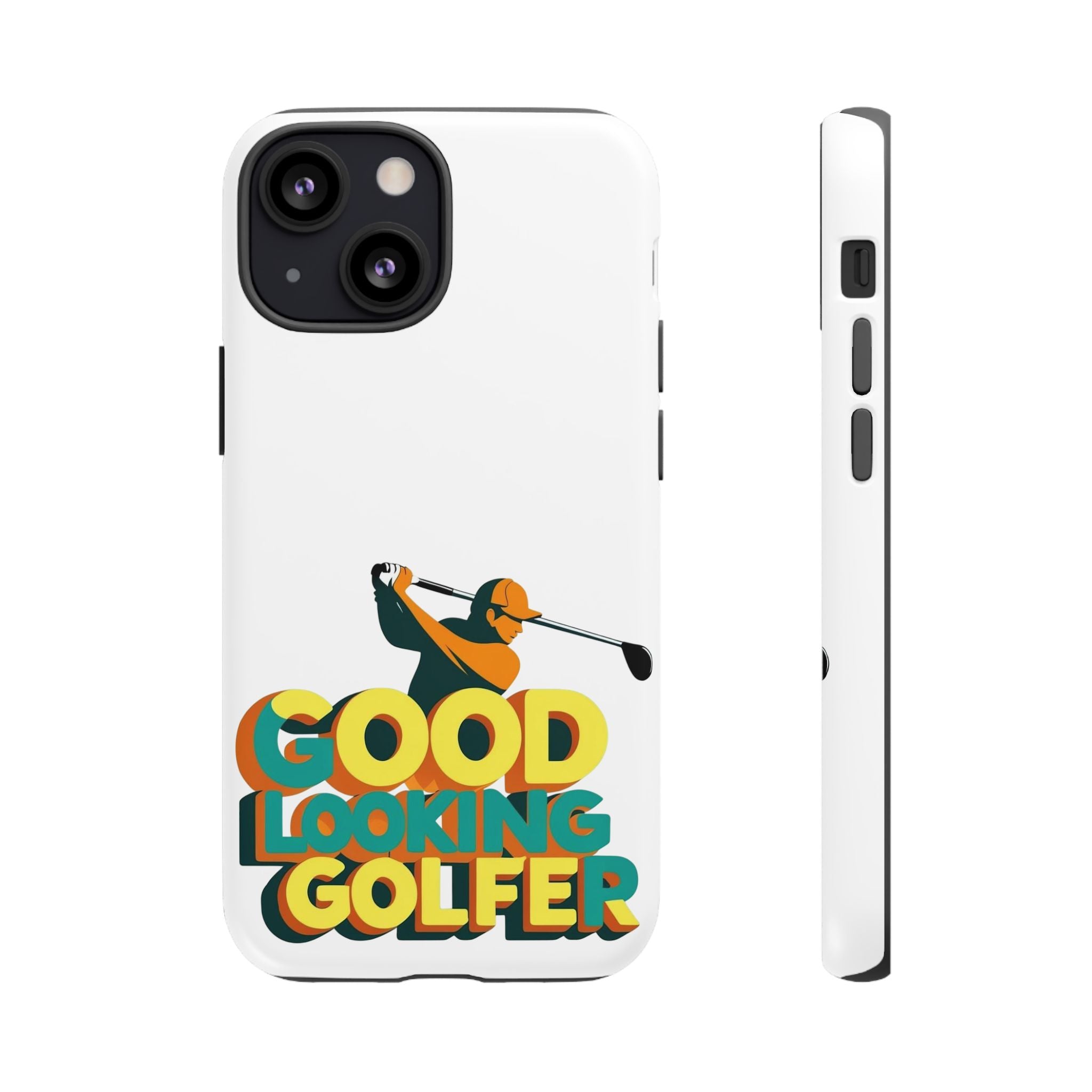 Good Looking Golfer Phone Case | Perfect Gift for Golf Lovers, Stylish Golf Accessories, Tough Phone Protection, Golfer's Essentials
