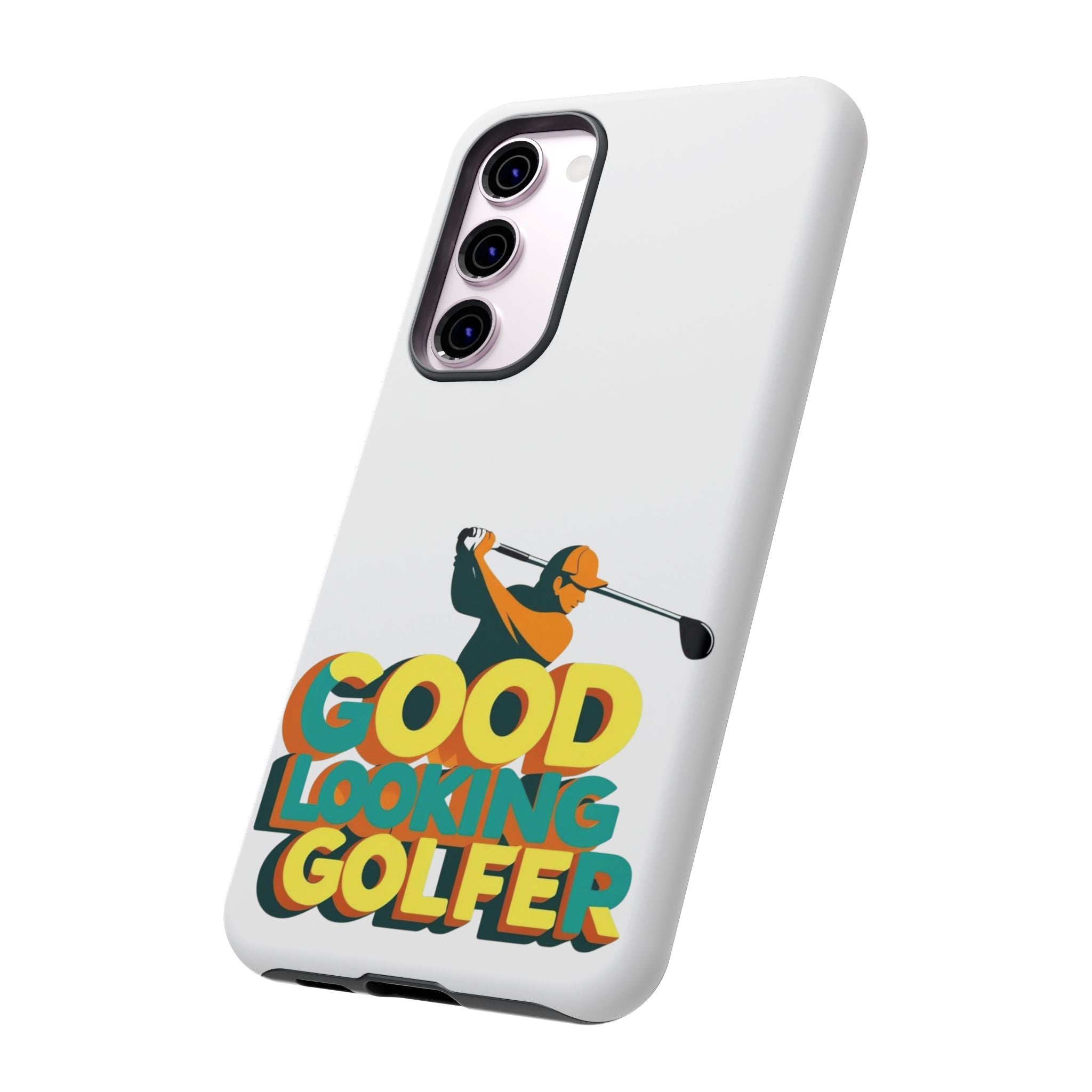 Good Looking Golfer Phone Case | Perfect Gift for Golf Lovers, Stylish Golf Accessories, Tough Phone Protection, Golfer's Essentials