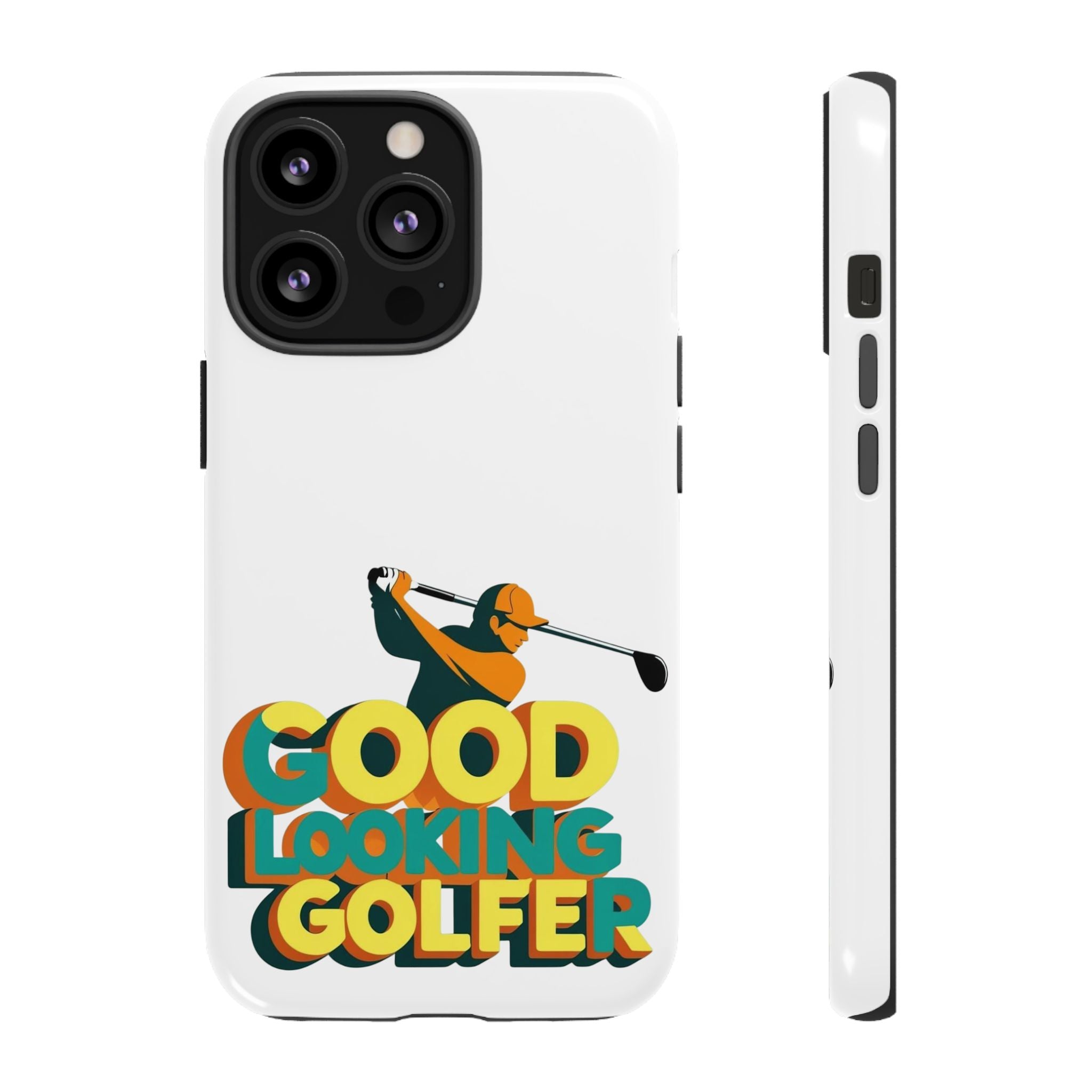 Good Looking Golfer Phone Case | Perfect Gift for Golf Lovers, Stylish Golf Accessories, Tough Phone Protection, Golfer's Essentials