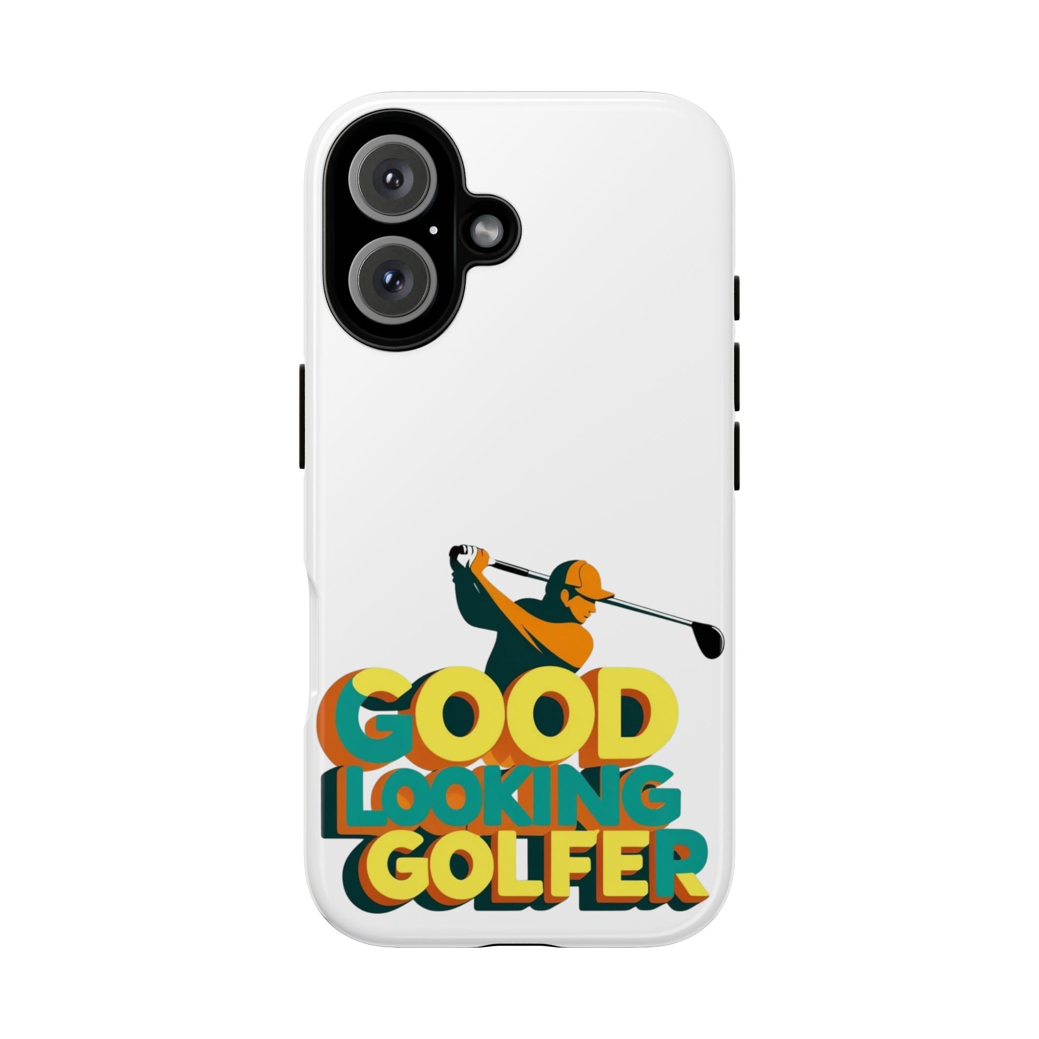 Good Looking Golfer Phone Case | Perfect Gift for Golf Lovers, Stylish Golf Accessories, Tough Phone Protection, Golfer's Essentials